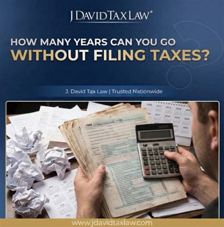 How long can u go without filing taxes?